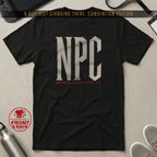Universal Anime/Gaming Convention T-Shirt (NPC: Normal Person Cosplay) | Normal Person Version  - Front & Back Print