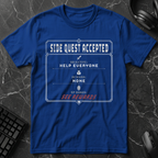 Side Quest Accepted T-Shirt