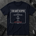 Side Quest Accepted T-Shirt