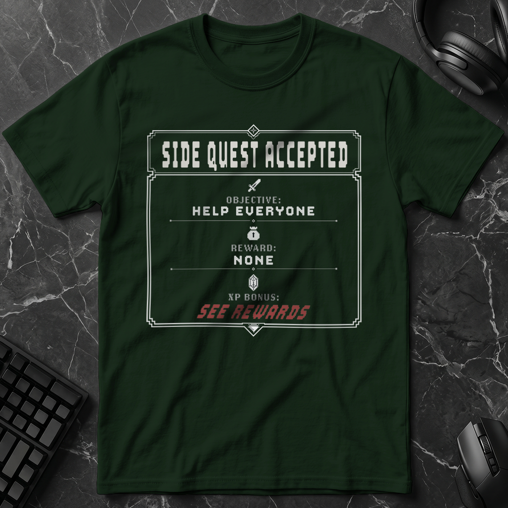Side Quest Accepted T-Shirt