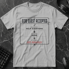 Side Quest Accepted T-Shirt