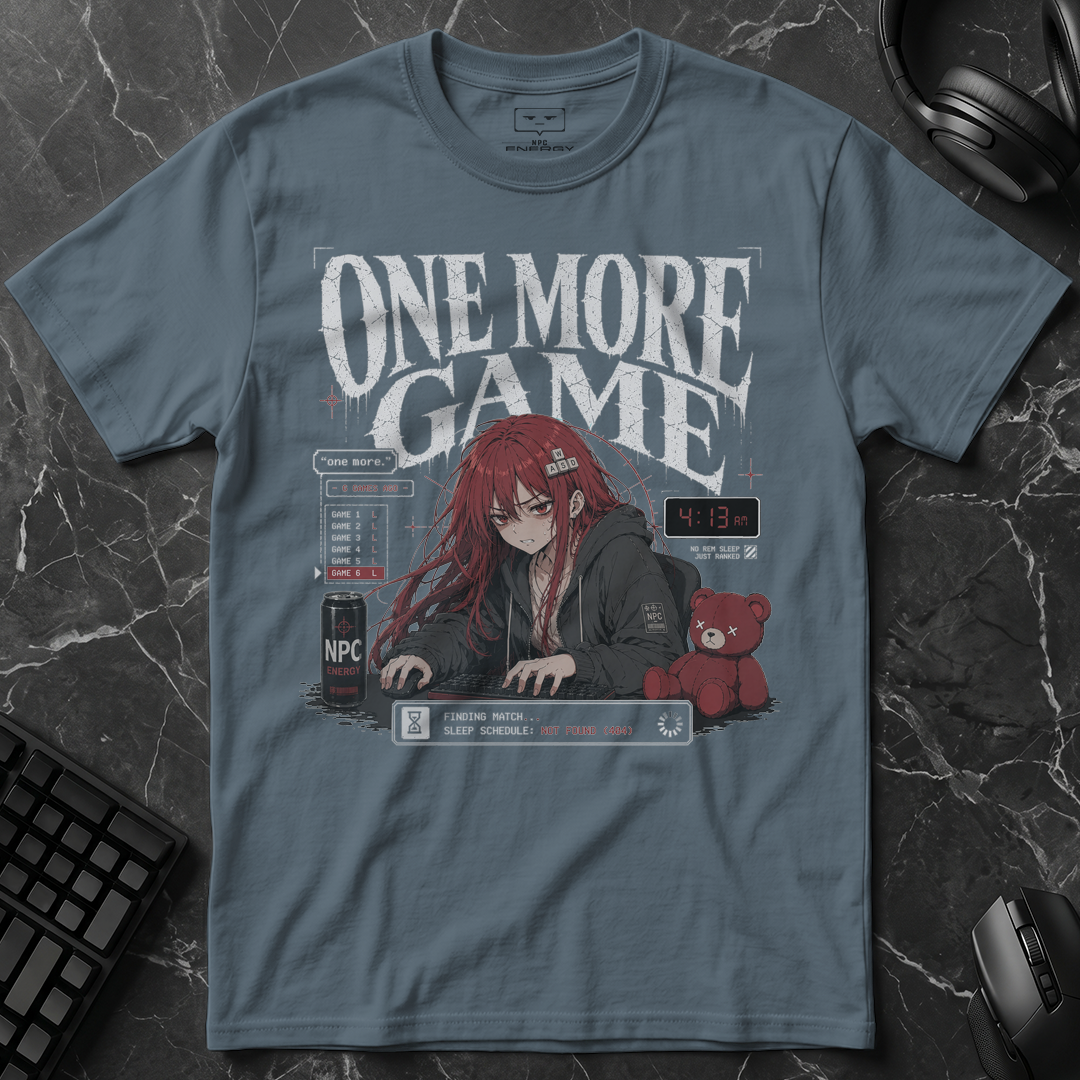 One More Game T-Shirt