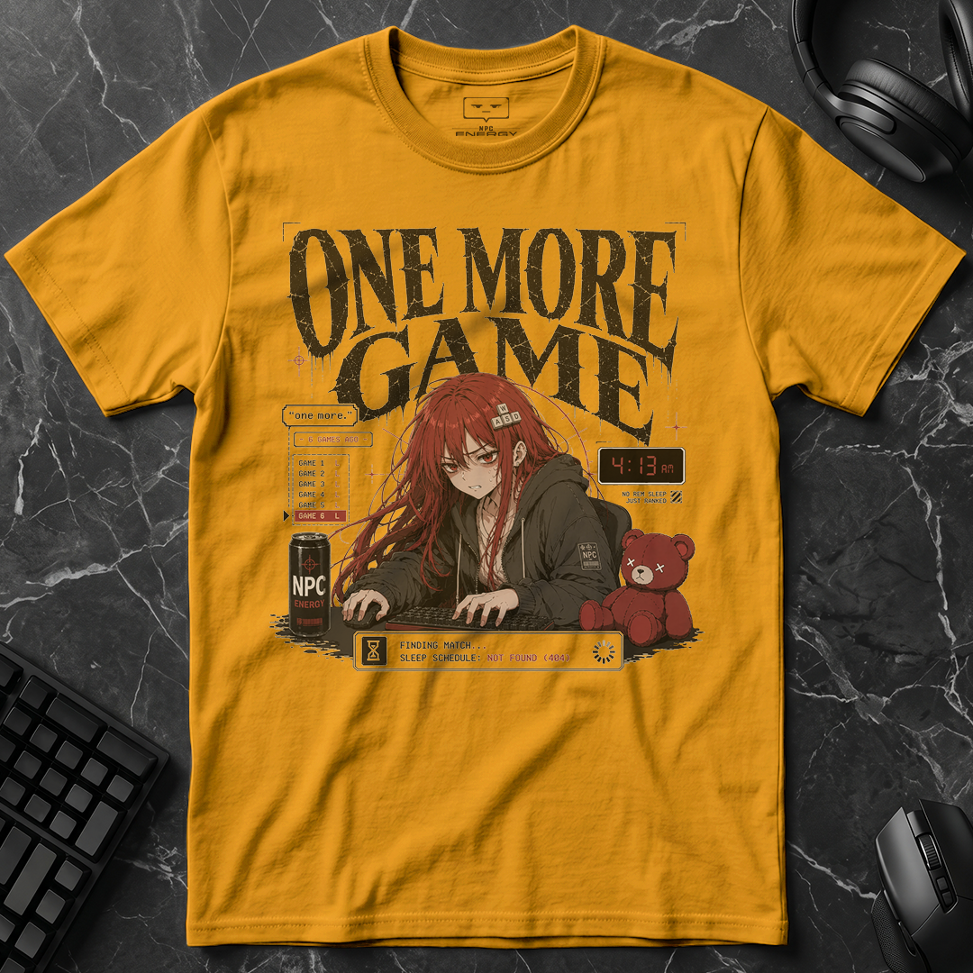 One More Game T-Shirt