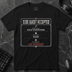 Side Quest Accepted T-Shirt