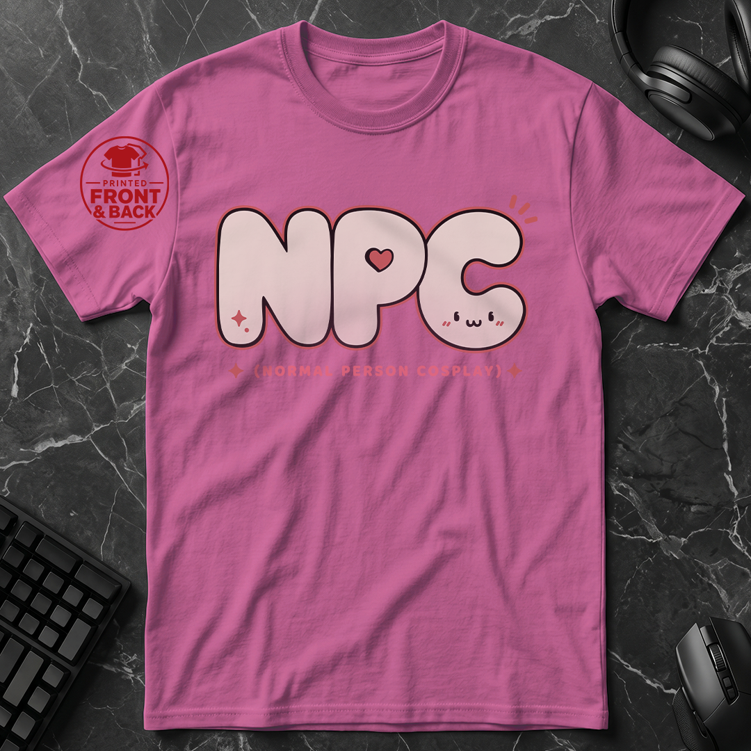 Universal Anime/Gaming Convention T-Shirt (NPC: Normal Person Cosplay) | Cute Kawaii Version - Front & Back Print