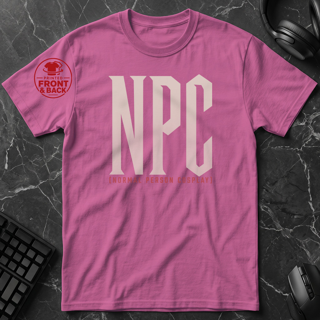 Universal Anime/Gaming Convention T-Shirt (NPC: Normal Person Cosplay) | Normal Person Version  - Front & Back Print