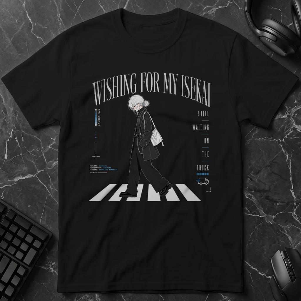 Wishing For My Isekai T-Shirt