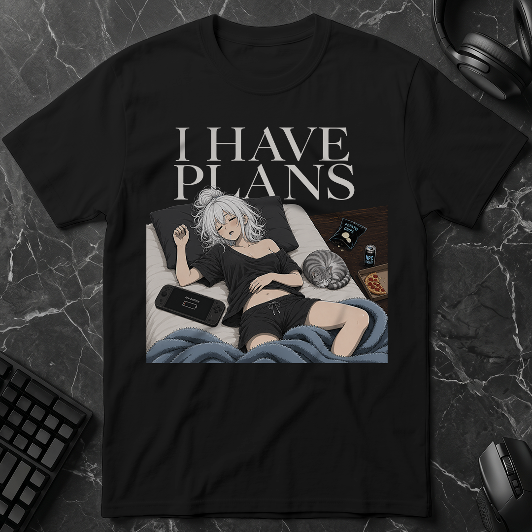 I Have Plans T-Shirt