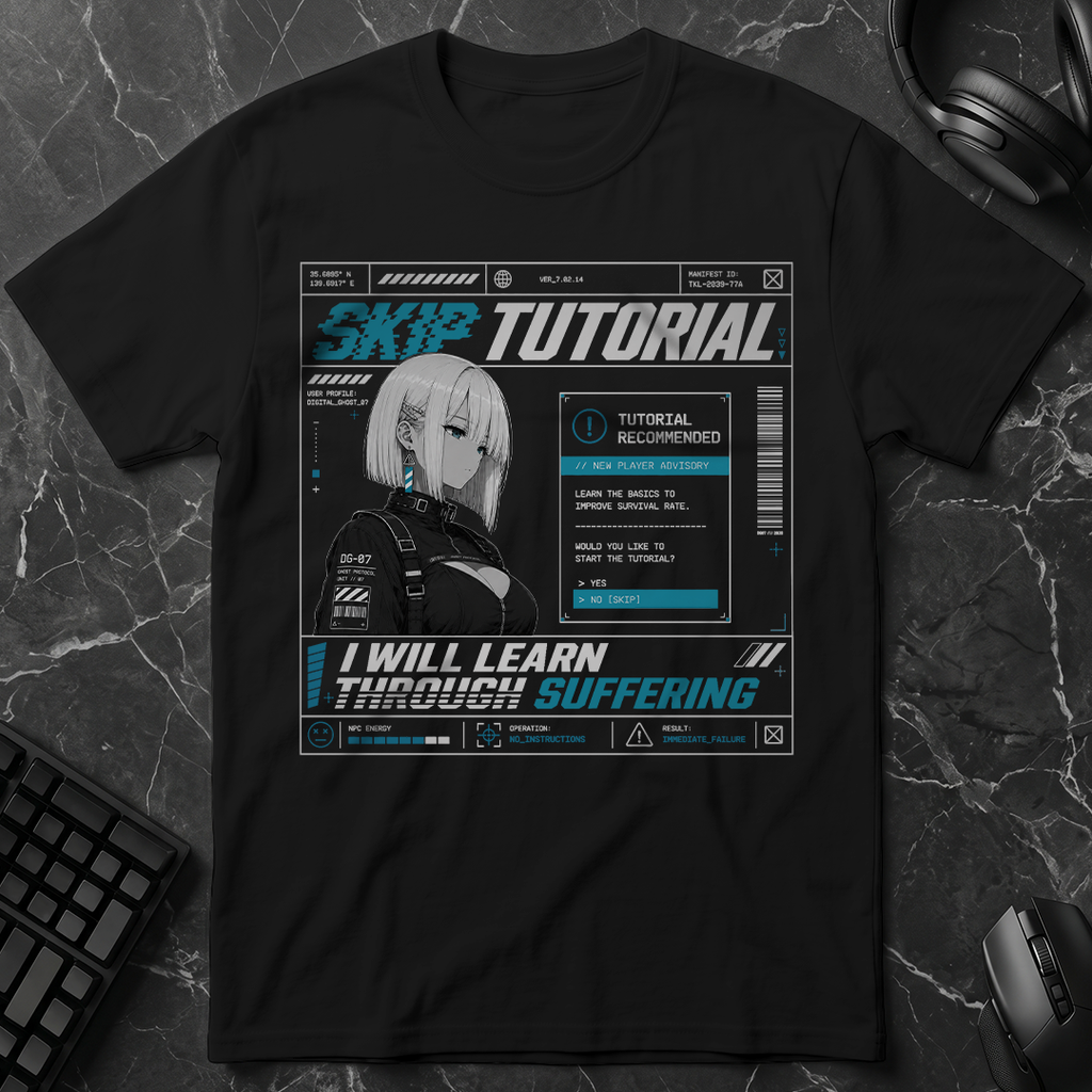 Skip Tutorial Learn Through Suffering T-Shirt
