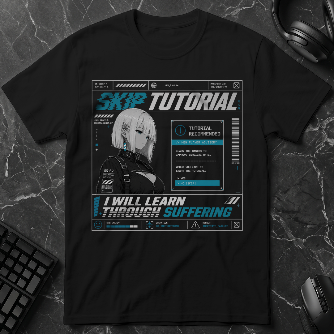 Skip Tutorial Learn Through Suffering T-Shirt