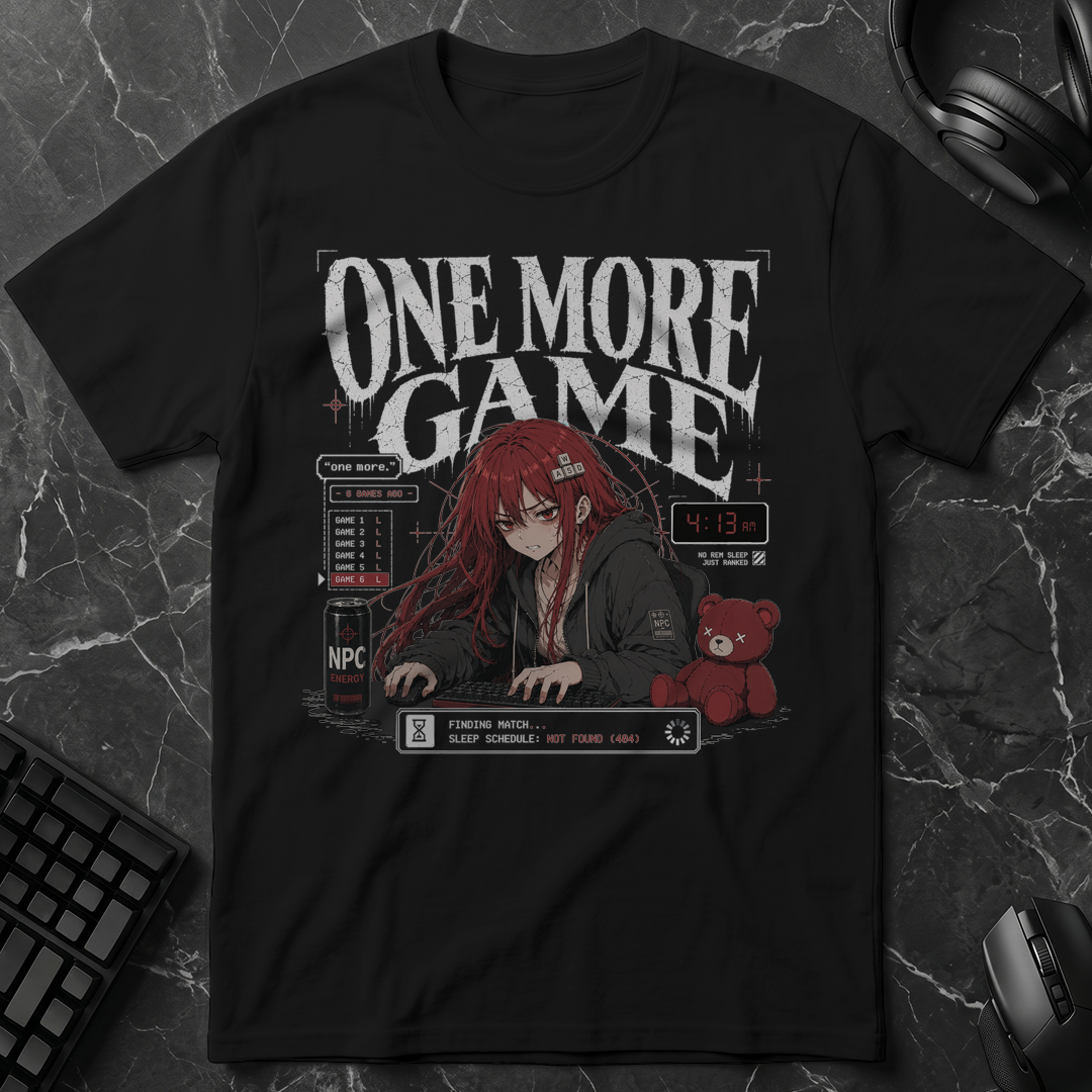 One More Game T-Shirt