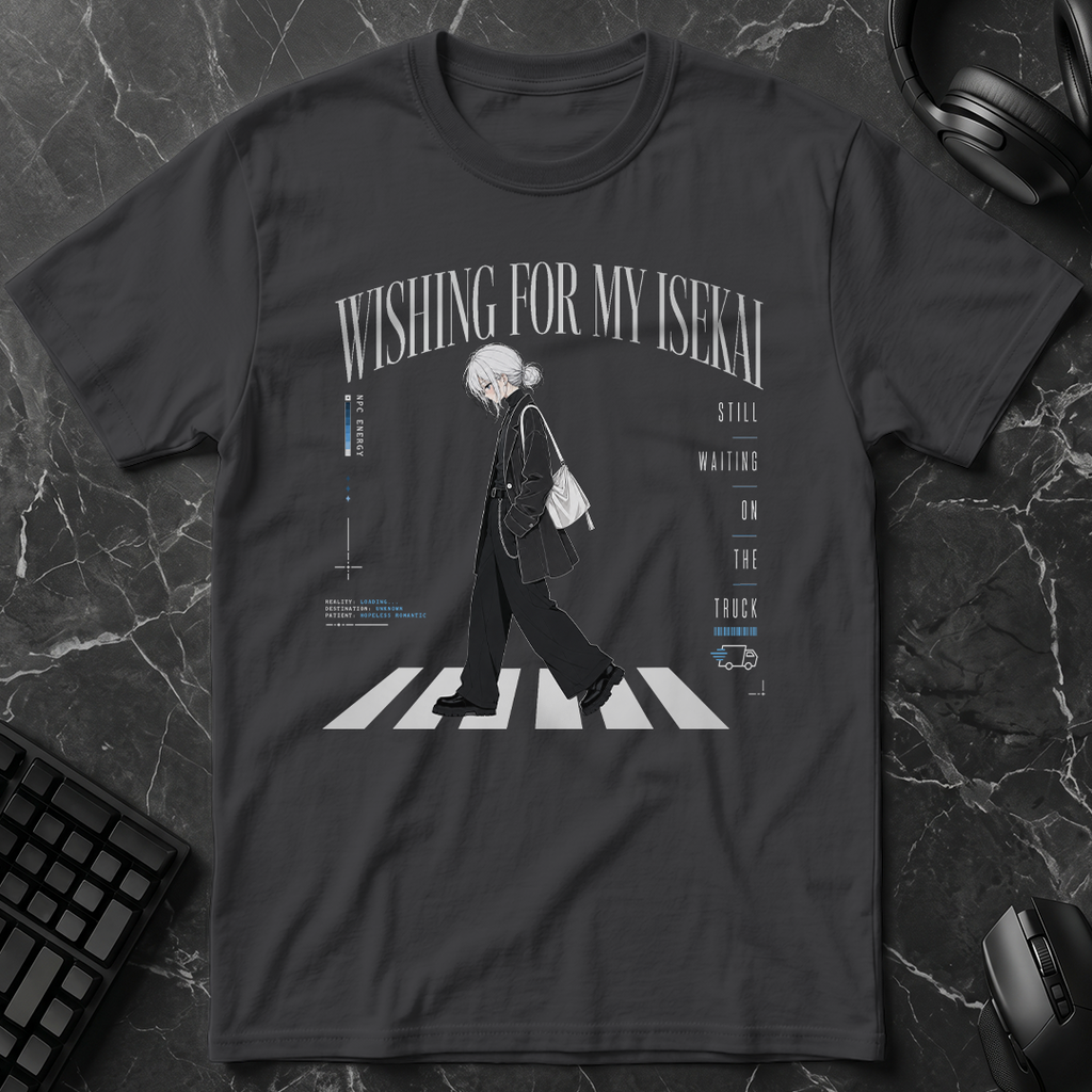 Wishing For My Isekai T-Shirt