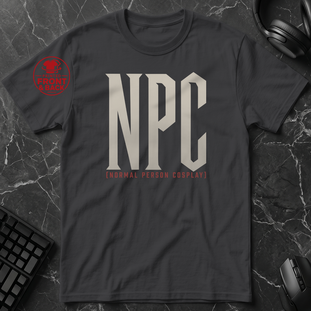 Universal Anime/Gaming Convention T-Shirt (NPC: Normal Person Cosplay) | Normal Person Version  - Front & Back Print