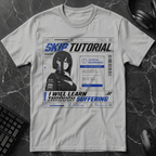 Skip Tutorial Learn Through Suffering T-Shirt