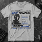 Skip Tutorial Learn Through Suffering T-Shirt
