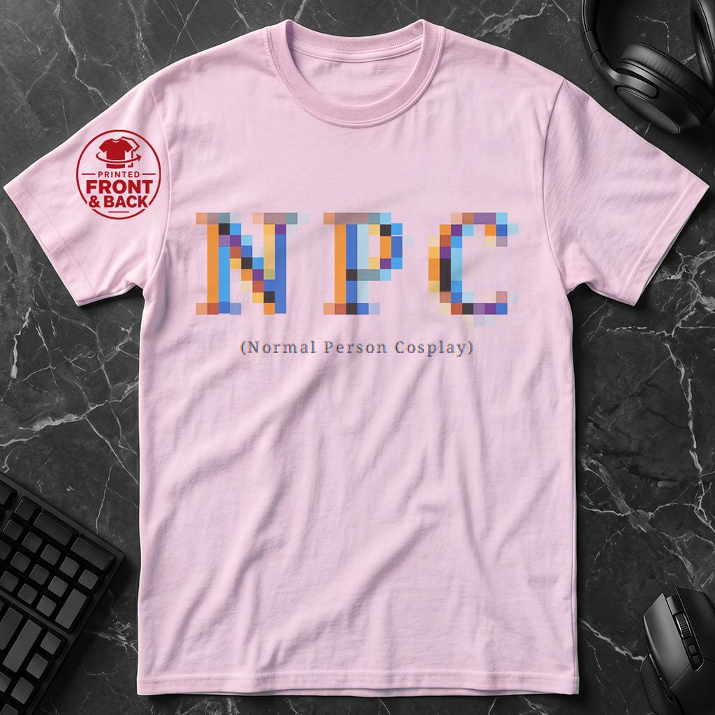 Universal Anime/Gaming Convention T-Shirt (NPC: Normal Person Cosplay) | Blurry Pixel Version - Front & Back Print