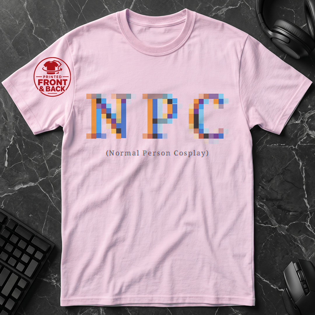 Universal Anime/Gaming Convention T-Shirt (NPC: Normal Person Cosplay) | Blurry Pixel Version - Front & Back Print