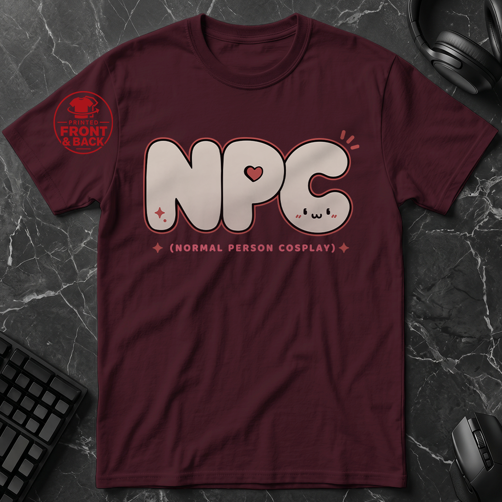 Universal Anime/Gaming Convention T-Shirt (NPC: Normal Person Cosplay) | Cute Kawaii Version - Front & Back Print