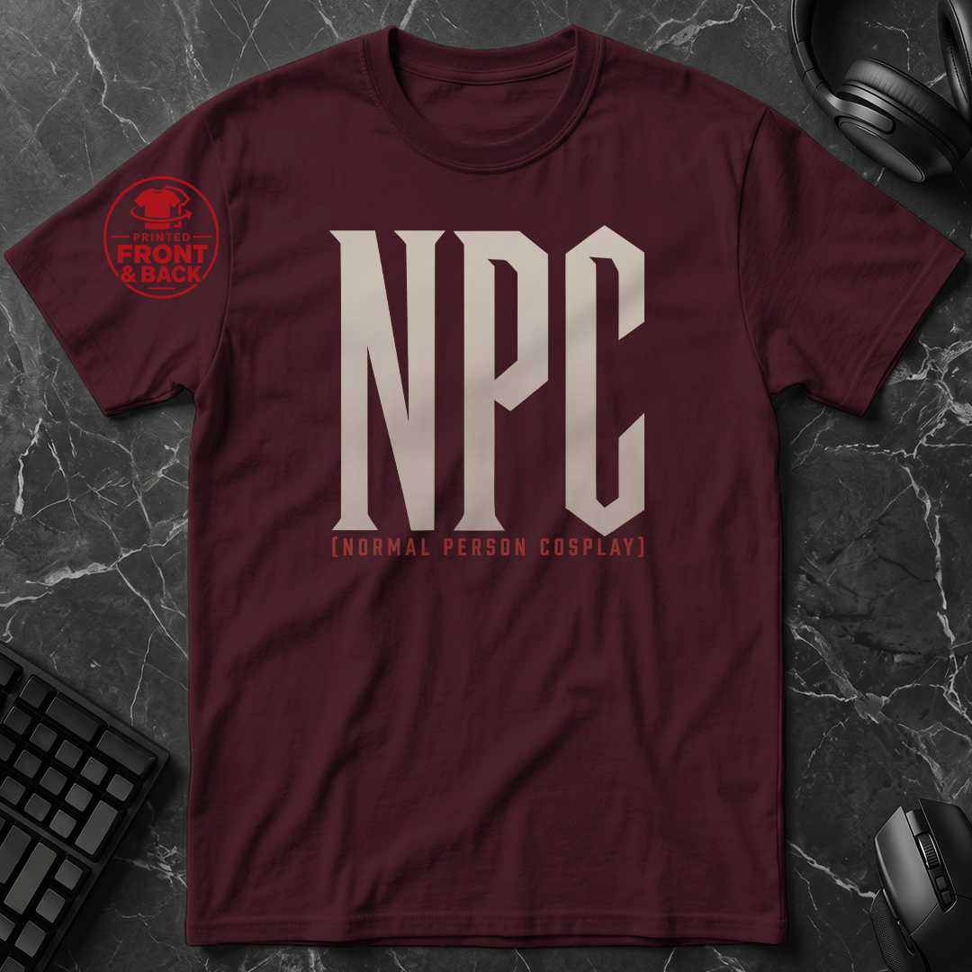 Universal Anime/Gaming Convention T-Shirt (NPC: Normal Person Cosplay) | Normal Person Version  - Front & Back Print