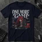 One More Game T-Shirt