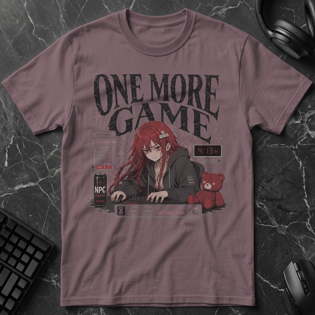One More Game T-Shirt