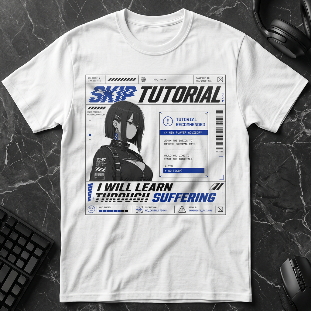 Skip Tutorial Learn Through Suffering T-Shirt