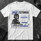 Skip Tutorial Learn Through Suffering T-Shirt